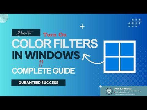 How To Turn On Color Filters on Windows 11 - Full Guide