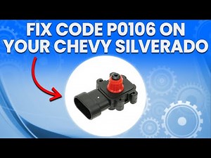 How To Fix Code P0106 On Your Chevy Silverado (Causes, Diagnosis, And How To Solve The Error Code)