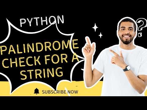 Palindrome of a String in Python | Beginner-Friendly Tutorial