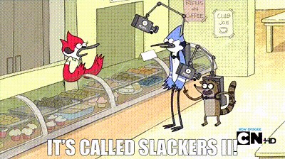 It's called Slackers II!