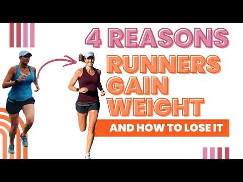 4 Reasons Female Runners Gain Weight (And how to lose weight & fuel training)
