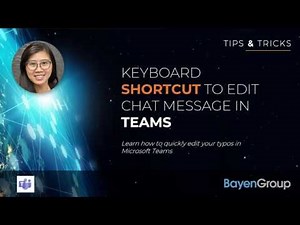 Microsoft Teams - Shortcut to Edit Chat Message