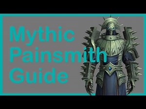 Mythic Painsmith Guide