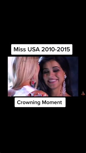 Crowning Moment of Miss USA 2010-2015