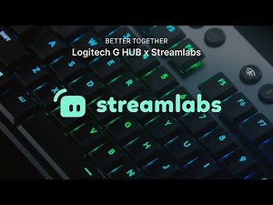 Streamlabs Desktop is now integrated with Logitech G HUB