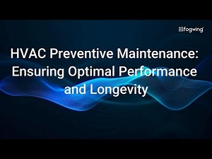 HVAC Preventive Maintenance: Ensuring Optimal Performance and Longevity