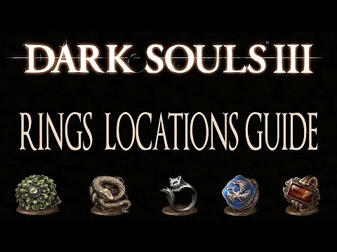 Dark Souls 3 All Rings Locations Guide [113 Rings] - Master of Rings Trophy