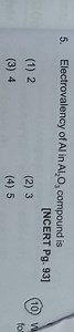 Question:Electrovalency of Al in Al2O3 compound is:1) 22) 3... | Filo
