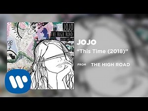 JoJo - This Time (2018) [Official Audio]