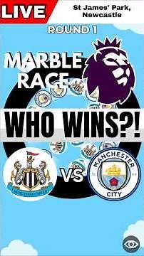 Newcastle vs Man City - Premier League #simplemarblerace #marblerace #premierleague #gw12 #epl