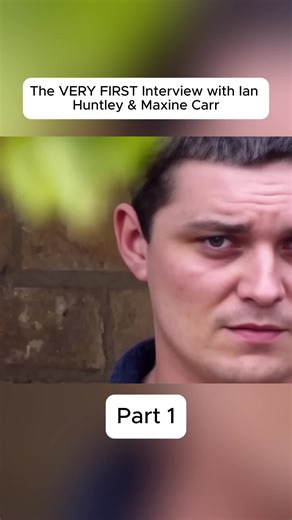 The First Interview with Ian Huntley & Maxine Carr