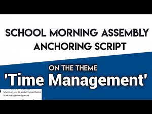 School Morning Assembly Anchoring Script on 'Time Management'