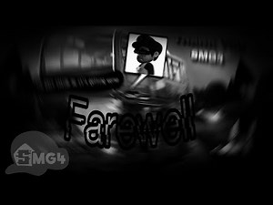 Goodbye Mario and SMG4!!!