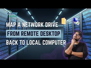 Map a network drive from remote desktop back to local computer