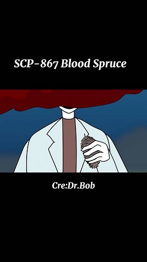SCP-867 Blood Spruce Reproduction Revealed