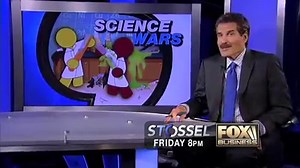 Tomorrow on STOSSEL: "Science Wars" | John Stossel