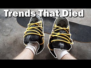 5 Skateboarding Trends that Died