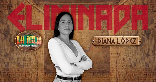 Diana López se convirtió en la décimo cuarta desterrada de La Isla