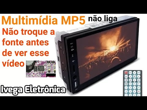 Multimídia MP5, não liga, não troque a fonte antes de ver esse vídeo !!