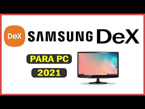 How to Download Samsung DeX for PC (Windows, Mac) | 2019 | Free | Last version