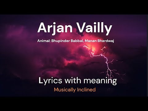 Arjan Vailly (Punjabi Lyrics with Meaning in English) - Animal | Ranbir kapoor