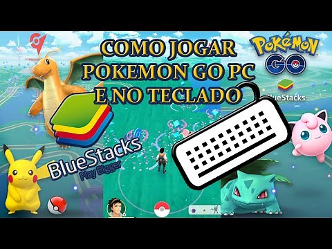 Como Jogar Pokemon GO 0.35 no PC Bluestacks no Teclado - Pokemon in Bluestacks on PC [TUTORIAL]