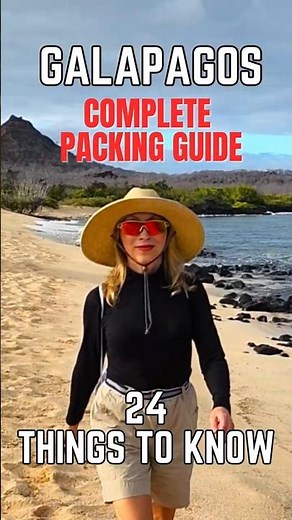 What to Pack to the Galapagos Islands Expedtion Cruise Complete Dressing Guide