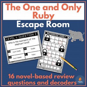 The One and Only Ruby Novel Study Escape Room Activities Comprehension Review