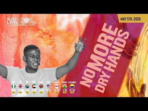 Next Level Prayers || Morning Prayers For Dinvine Prosperity & Speed || May 5th 2026