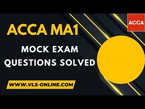 ACCA MA1 - Mock Exam Questions Solved | ACCA Management Information Exam Preparation Practice Guide