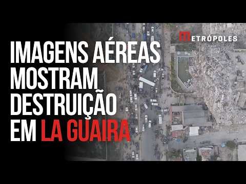 Venezuela: imagens aéreas mostram região de La Guaira, a mais afetada pelos terremotos