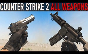 《反恐精英2》B测全武器展示 | 作者：WEAPONS FROM GAMES