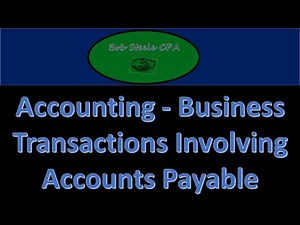 200.40 Business Transactions Involving Account Payable- Financial Accounting instructions