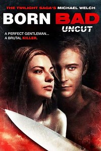 Born Bad (2011) - Movie
