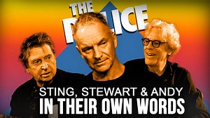 Sting, Stewart & Andy: The Police in Their Own Words | Rick Beato