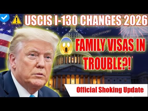⚠️ USCIS I-130 SHOCK UPDATE 2026: Fee Hikes, Premium Processing & Tough New Rules