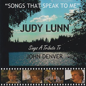 Judy Lunn - Songs That Speak To Me (A Tribute To John Denver)