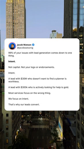 If you've been frustrated with lead quality, stop blaming the lead broker. Start understanding intent. 99% of lead generation issues trace back to one variable: intent. Not capital. Not your brand. Not your logo or endorsements. Intent. Here's why this matters for your calls: When someone has intent, they're predisposed to say yes. They've already decided they need help. Your job isn't to convince them they need a financial advisor. Your job is to convince them you're the right advisor. That's a