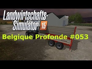 LS 15 Belgique Profonde #053 | Geräteverkauf XXL | Let's Play [HD]
