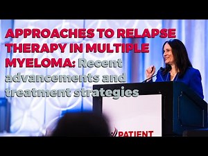 Approaches to Relapse Therapy in Multiple Myeloma: Recent advancements and treatment strategies