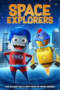 Space Explorers (2018) Streaming - Where to Watch Online