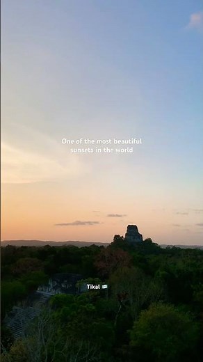 Not Just a Sunset… This is Tikal, Guatemala 🇬🇹