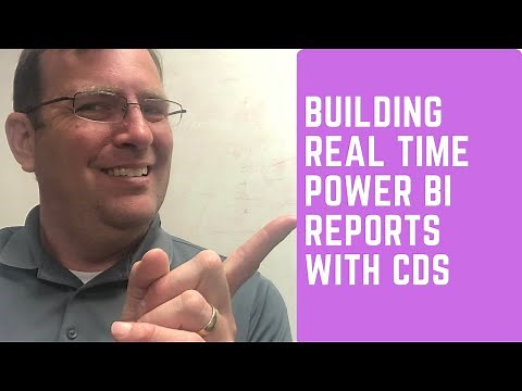 Building a Real Time Report with Power BI and Common Data Services (CDS)