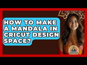 How To Make A Mandala In Cricut Design Space? - Buddhism Reflections