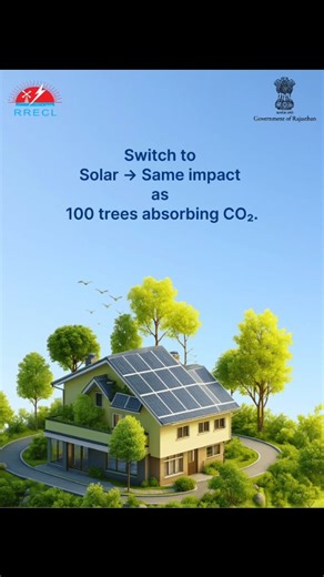 Switch to Solar - Same impact ad 100 tress absorbing CO₂ . Advancing energy-efficient practices to support sustainable growth, resource conservation, and a cleaner energy future. #RenewableFuture #greenenergy | Rajasthan Renewable Energy Corporation Limited