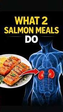 What Happens to Your Kidneys After 30 Days of Salmon