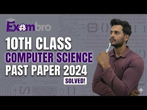 10th Class Computer Science Past Paper 2024 | Complete Solution (BSEK)