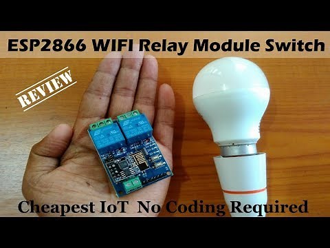 ESP2866 WiFi Relay Module Switch Review IoT