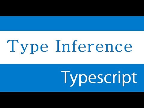 ES6 and Typescript Tutorial - 43 - Type Inference