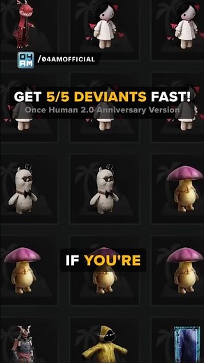 TIME LIMITED! 5/5 Deviants FAST | Once Human⚠️